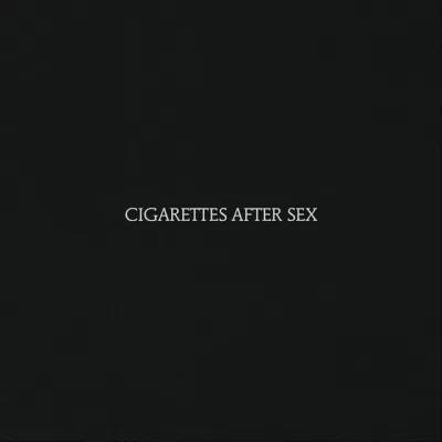 Cigarettes After Sex